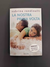 La nostra prima volta Amore Libro Romanzo Sabrina Rondinelli Edizioni EL 2010