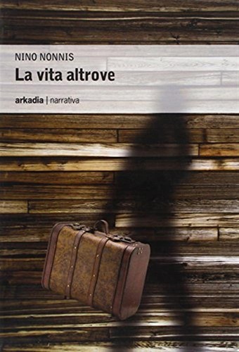 Vita altrove nonnis nino - la,