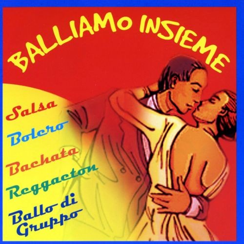Balliamo insieme - aa.vv.,