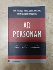 AD PERSONAM - MARCO TRAVAGLIO - CHIARELETTERE - 2010 Kp