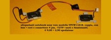 ALTOPARLANTI NOTEBOOK SONY VAIO VPCW11S1E /DA0SY2MB8F 0  COPPIA