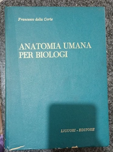 Anatomia umana per biologi - anatomia,