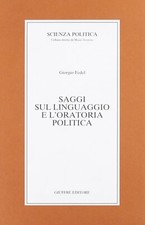 Saggi sul linguaggio e l'oratoria politi