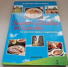 Sapori d'Italia in tavola (la cucina tipica regionale) / DeAgostini, 1995