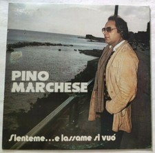 PINO MARCHESE LP SIENTEME E.. 33 GIRI ITALY 1983 MUSICA NAPOLETANA KAL1194 NM/EX