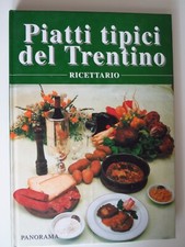 Piatti tipici del Trentino, ricettario - Giuliana Paoli -  PANORAMA, 1999