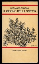 libro IL GIORNO DELLA CIVETTA Leonardo Sciascia GIULIO EINAUDI EDITORE