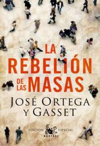 Jose ortega gasset - ortega, la