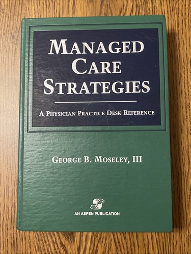 Managed care strategies - care, strategies: