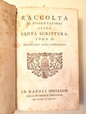 LIBRI ANTICHI 1781 RACCOLTA DISSERTAZIONI SULLA SANTA SCRITTURA 