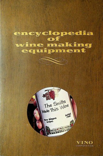 Encyclopedia wine making - of,