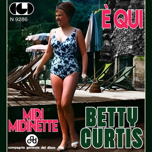 Betty curtis qui midi - 7", È
