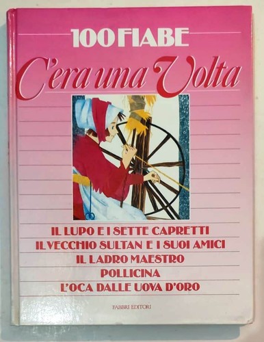 100 fiabe era una volta - c'era,