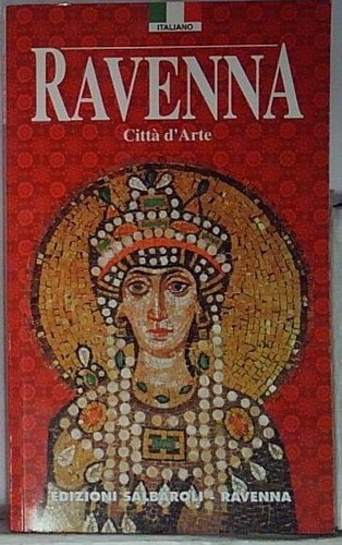 Ravenna citta arte - citta', d'arte