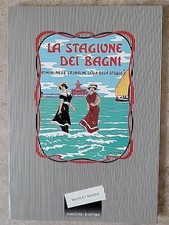 LA STAGIONE DEI BAGNI