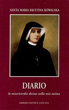 Diario. La misericordia divina nella mia anima