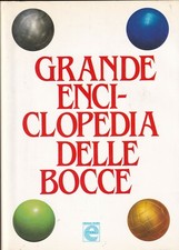 Conte e Altri - Grande Enciclopedia delle bocce - I Edz. 1985  EFFEPICI Bowling