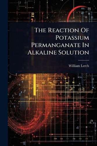 The reaction potassium - the,