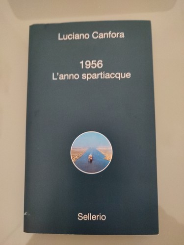 Luciano canfora 1956 - -1956, l'anno