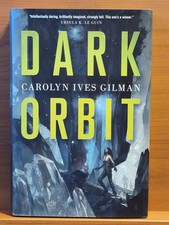 Dark Orbit by Carolyn Ives