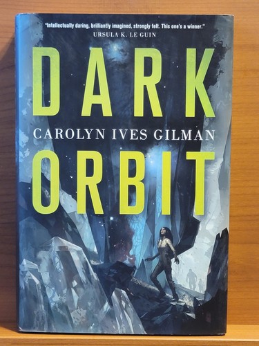 Dark orbit carolyn ives - by,