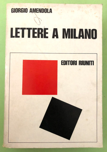 Giorgio amendola lettere a - lettere,