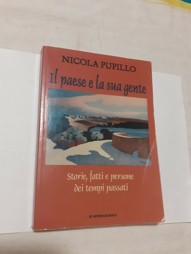 Paese sua gente - il,