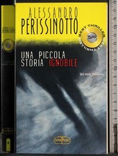UNA PICCOLA STORIA IGNOBILE