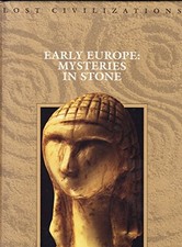 Early Europe: Mysteries in