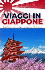 Viaggi in Giappone: Scopri