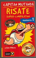 Capitan Mutanda Risate Super Compilation 1 Dav Pilkey Piemme 2003