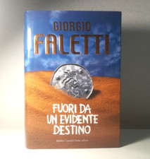 FUORI DA UN EVIDENTE DESTINO