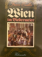 FRANZ ENDLER-WIEN IM BIEDERMEIER - 1978