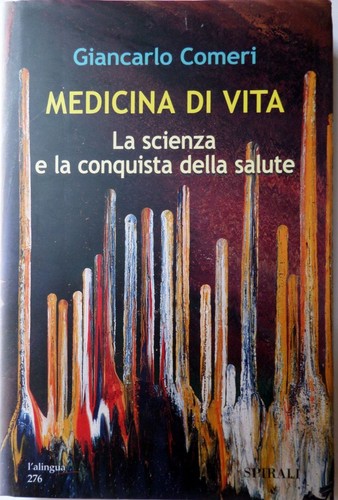Medicina vita scienza e - scienza,