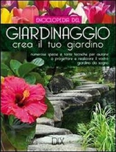Enciclopedia del giardinaggio - enciclopedia,