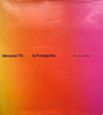 Venezia '79. La Fotografia -