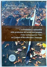 TARTUFO NERO PREGIATO di ROCCAFLUVIONE e VENAROTTA. Caratteristiche e produzione