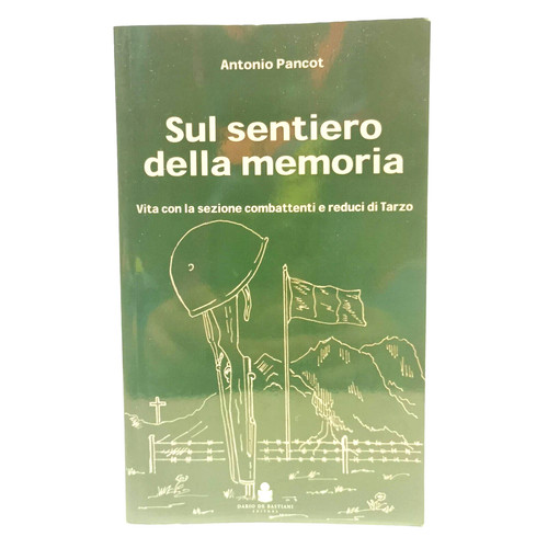 Sul sentiero della - , memoria