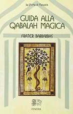 Guida alla Qabalah magica -