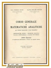 CORSO GENERALE DI MATEMATICHE ANALITICHE Boari Cristiani volume II 1933 libro