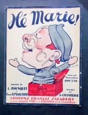 Musica Spartito - Hè marie! - A.Chantrier - Piano e canto - 1923 c.a
