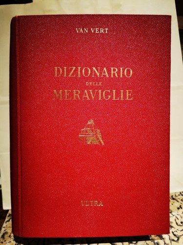 Dizionario delle meraviglie - dizionario,