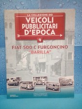 Fascicolo Veicoli Pubblicitari d'Epoca N° 9 Fiat 500 C Furgoncino Barilla