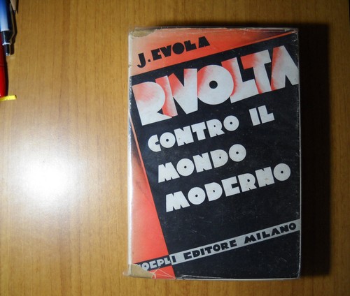 Rivolta contro mondo - il,