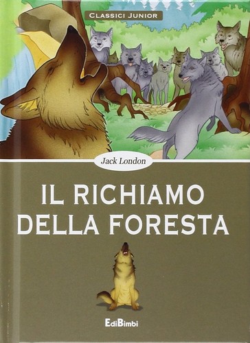 Richiamo della foresta di - della,