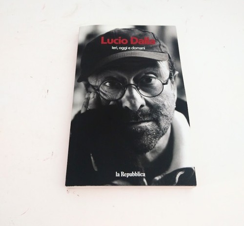 Libro lucio dalla ieri - lucio,