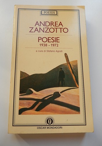 Andrea zanzotto poesie - andrea,