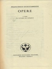 FRANCESCO GUICCIARDINI. OPERE PRIMA EDIZIONE  AA.VV. TRECCANI 1953 RILEGATO