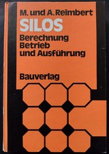 Silos - Berechnung, Betrieb
