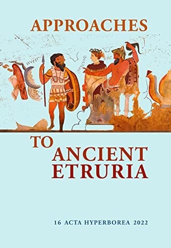 Approaches ancient etruria - to,